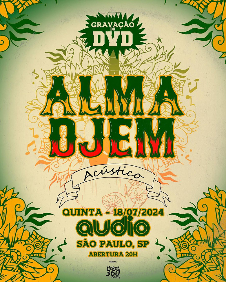 Arte colorida da Gravação do DVD de Alma Djem na Audio - Divulgação