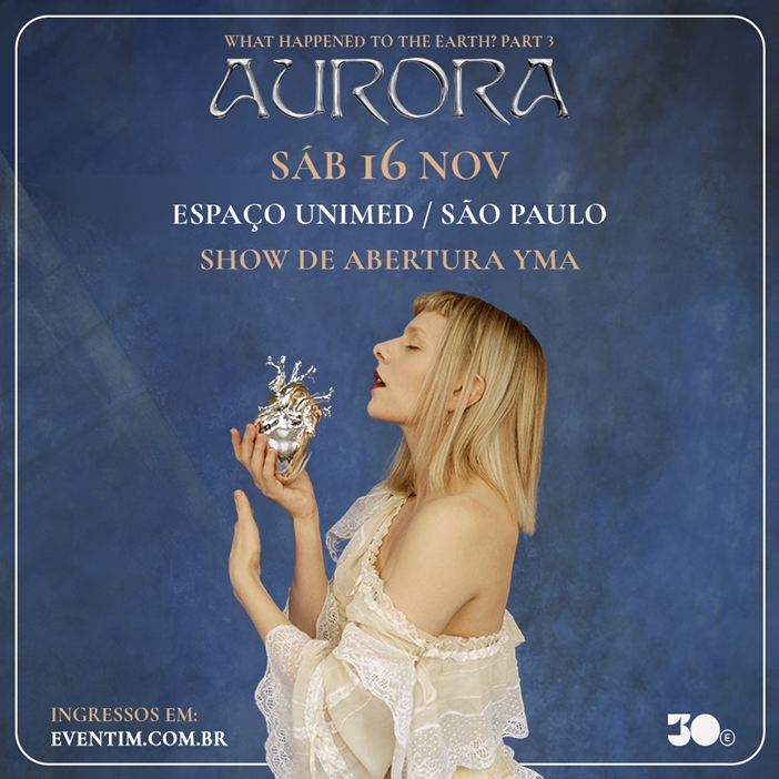 Arte colorida com foto de Aurora para divulgação do show What Happened To The Earth? Part 3 no Espaço Unimed em São Paulo com abertura da cantora YMA